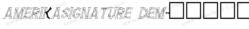 amerikasignature dem字体转换